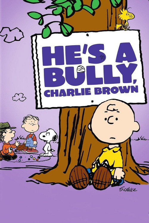 He's A Bully, Charlie Brown poster