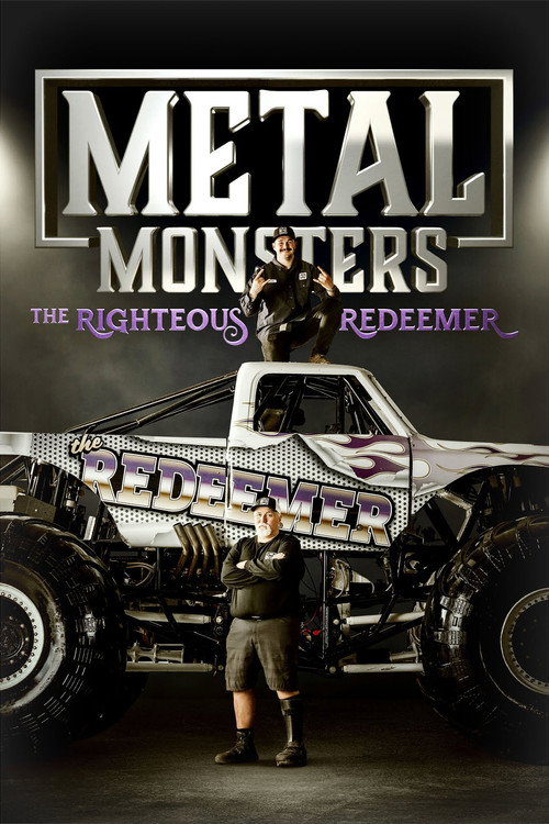 Metal Monsters - The Righteous Redeemer poster