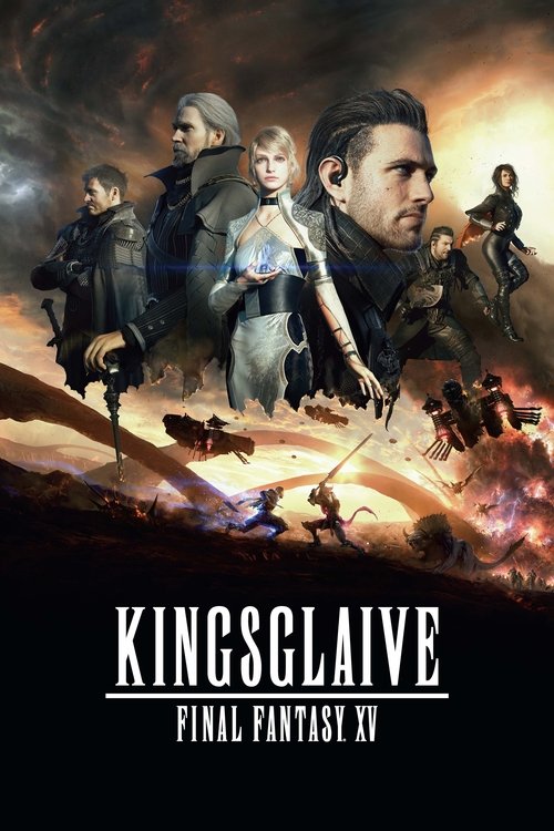 Kingsglaive - Final Fantasy XV poster